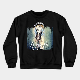 A Little Zombie Witchy Crewneck Sweatshirt